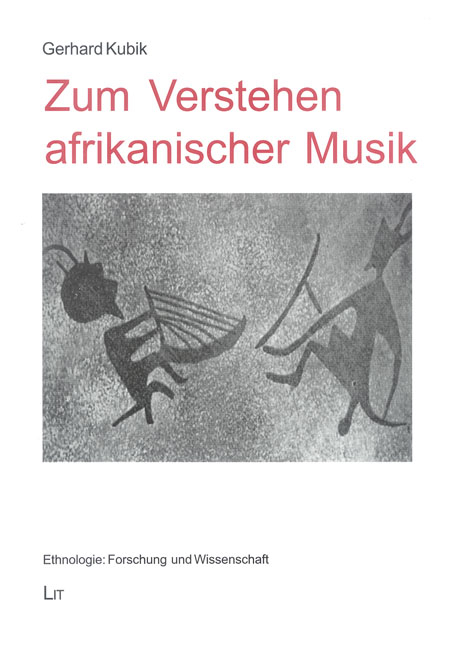 Zum Verstehen afrikanischer Musik - Gerhard Kubik