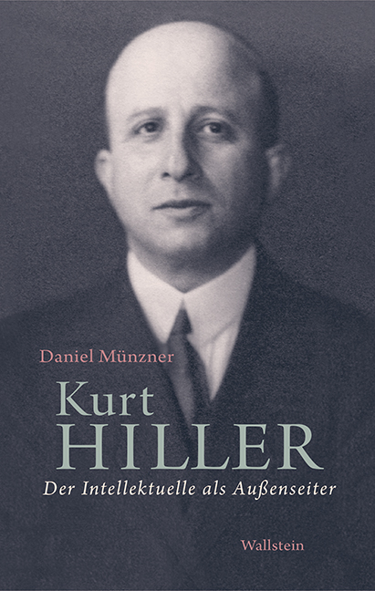 Kurt Hiller - Daniel M&uuml;nzner