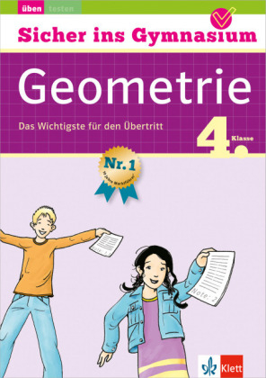 Klett Sicher ins Gymnasium Mathematik Geometrie 4. Klasse