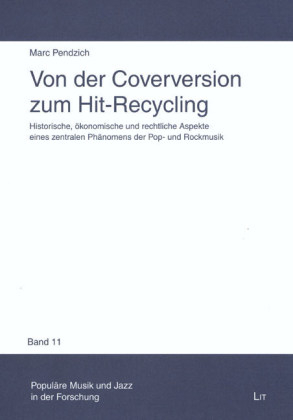 Von der Coverversion zum Hit-Recycling - Marc Pendzich