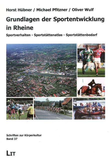 Grundlagen der Sportentwicklung in Rheine - Horst H&uuml;bner, Michael Pfitzner, Oliver Wulf