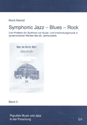 Symphonic Jazz - Blues - Rock - Horst Herold