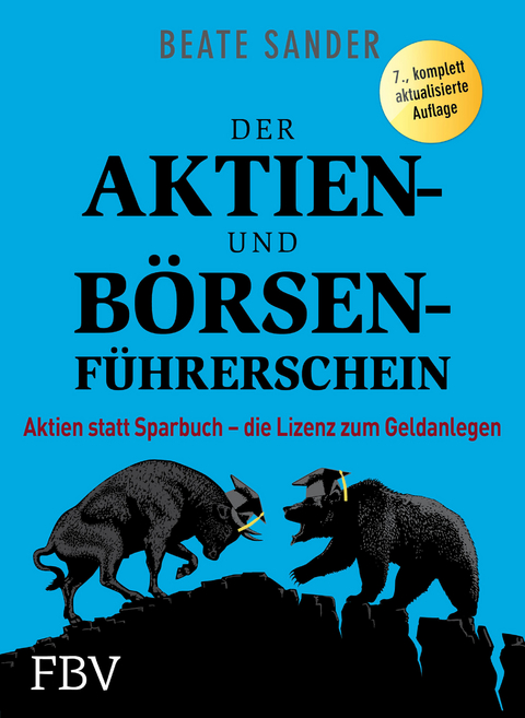 Der Aktien- und B&ouml;rsenf&uuml;hrerschein - Beate Sander