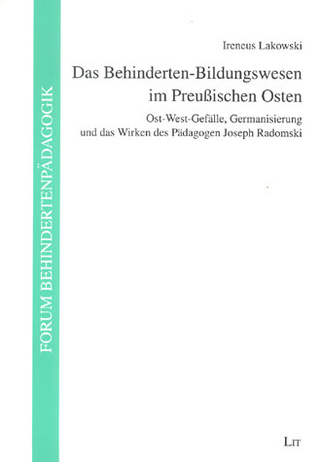 Das Behinderten-Bildungswesen im Preussischen Osten