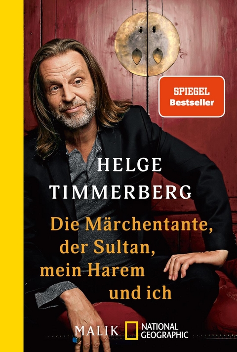 Die M&auml;rchentante, der Sultan, mein Harem und ich - Helge Timmerberg