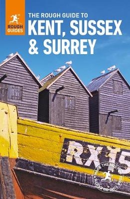Rough Guide to Kent, Sussex and Surrey