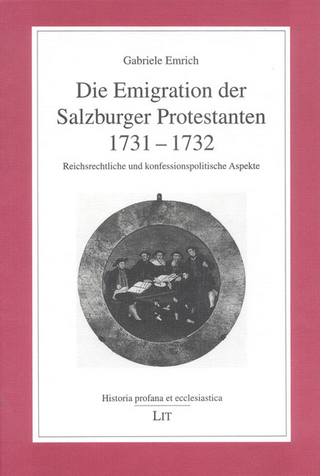Die Emigration der Salzburger Protestanten 1731-1732