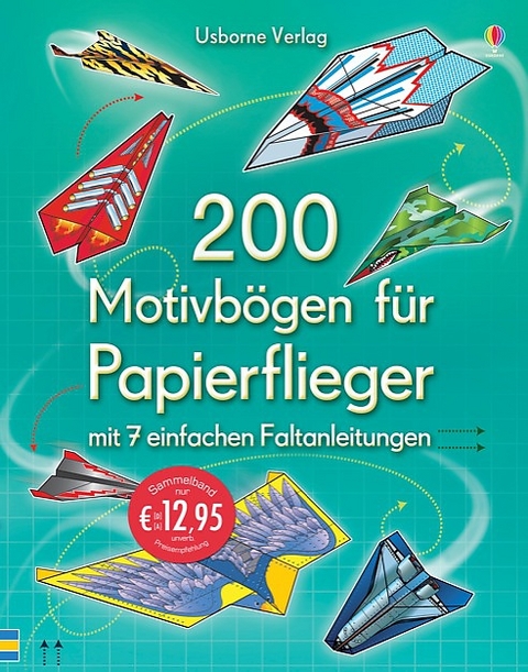 200 Motivb&ouml;gen f&uuml;r Papierflieger