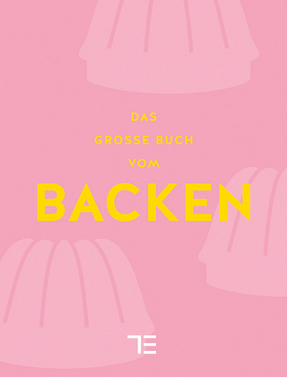 Das große Buch vom Backen