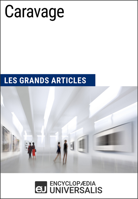 Caravage -  Encyclopaedia Universalis