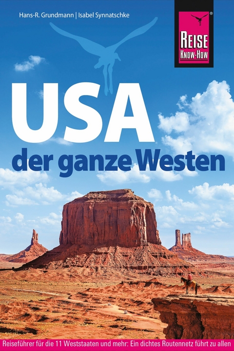 USA &ndash; der ganze Westen - Hans-R. Grundmann, Isabel Synnatschke