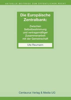 Die Unabhängigkeit der Europäischen Zentralbank
