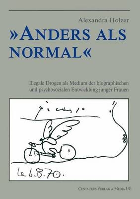 Anders als normal - Alexandra Holzer