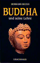 Buddha und seine Lehre