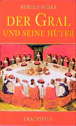 Der Gral und seine HÃ¼ter