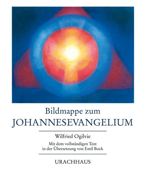 Bildmappe zum Johannesevangelium - Wilfried Ogilvie
