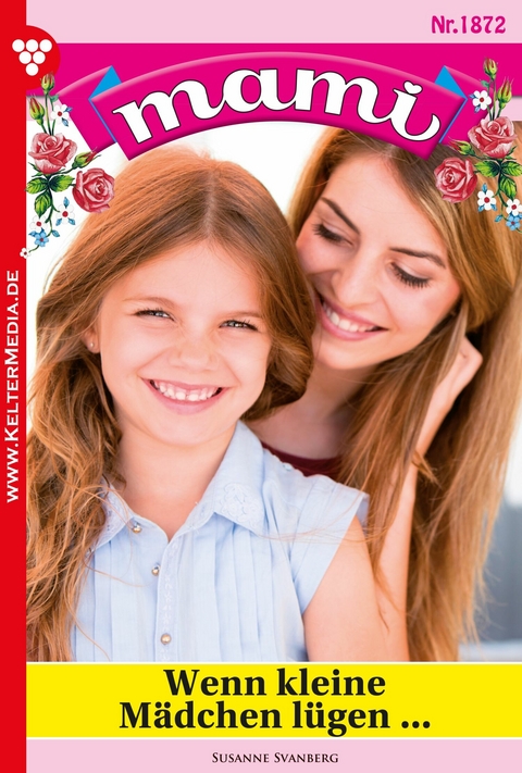 Wenn kleine M&auml;dchen l&uuml;gen ... - Susanne Svanberg