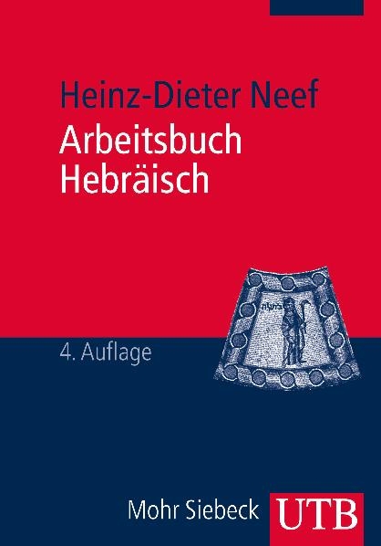 Arbeitsbuch Hebr&auml;isch - Heinz D Neef