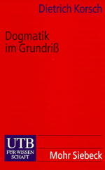 Dogmatik im Grundriss