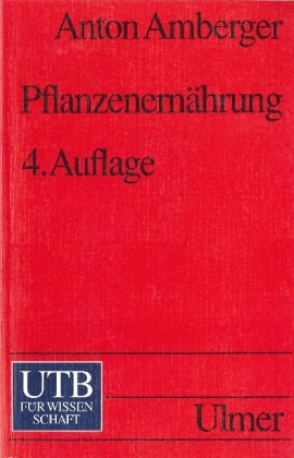 Pflanzenern&auml;hrung - Anton Amberger