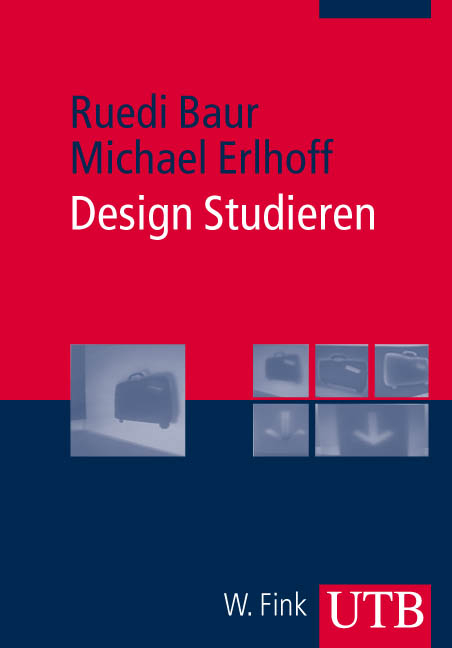 Design studieren - Ruedi Baur, Michael Erlhoff