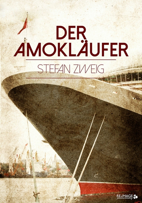 Der Amokl&auml;ufer - Stefan Zweig