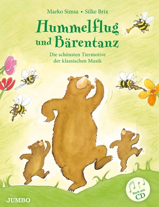 Hummelflug und Bärentanz