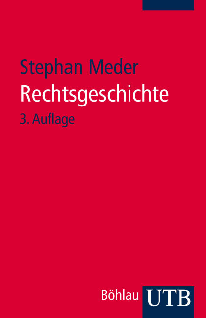 Rechtsgeschichte - Stephan Meder