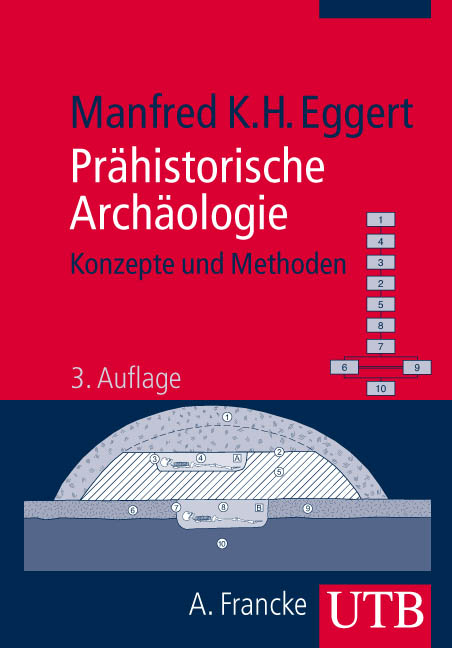 Pr&auml;historische Arch&auml;ologie - Manfred K Eggert