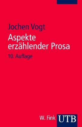 Aspekte erz&auml;hlender Prosa - Jochen Vogt