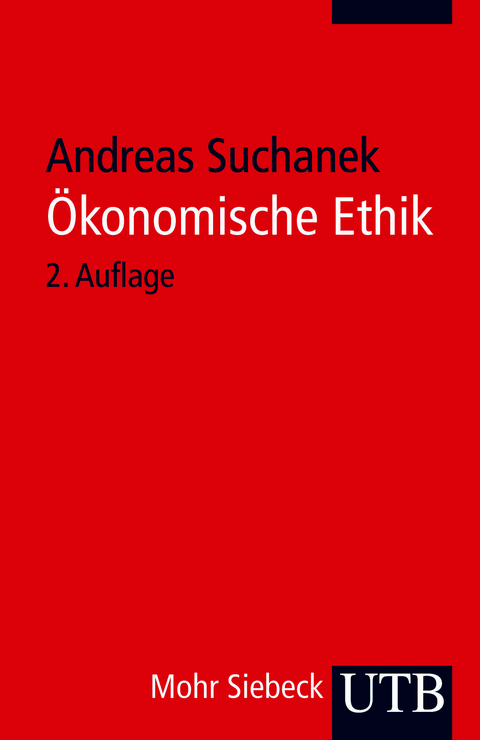 &Ouml;konomische Ethik - Andreas Suchanek