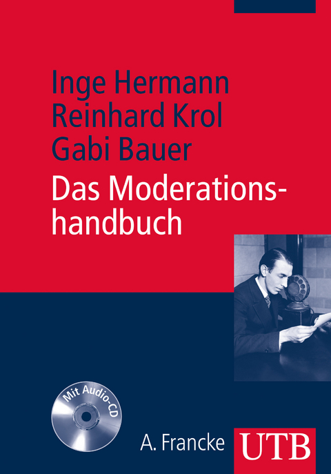 Das Moderationshandbuch - Inge Hermann, Reinhard Krol, Gabi Bauer
