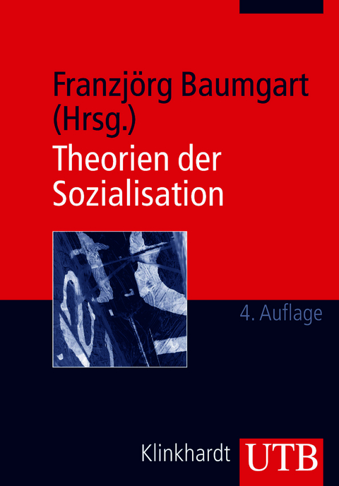 Theorien der Sozialisation - 
