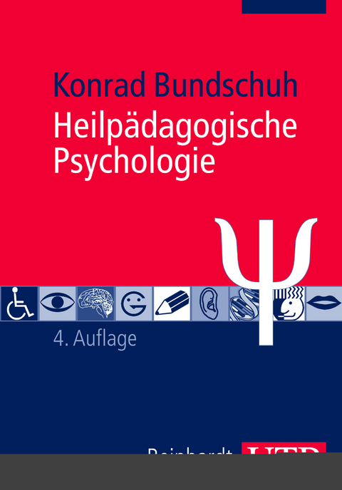 Heilp&auml;dagogische Psychologie - Konrad Bundschuh