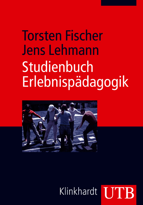 Studienbuch Erlebnisp&auml;dagogik - Torsten Fischer, Jens Lehmann