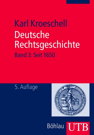 Deutsche Rechtsgeschichte, Bd. 3