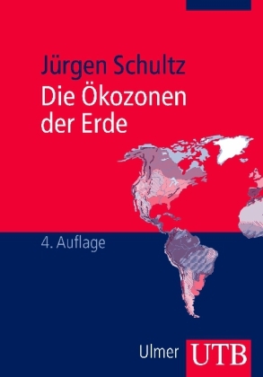 Die &Ouml;kozonen der Erde - J&uuml;rgen Schultz