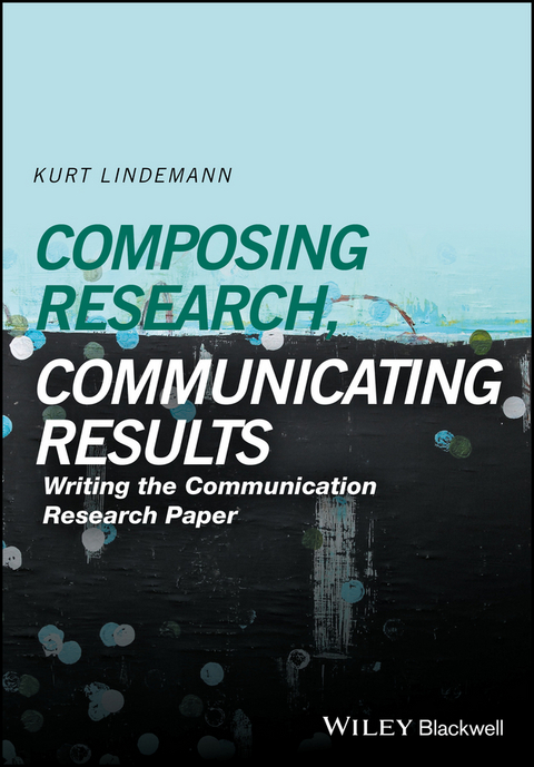 Composing Research, Communicating Results - Kurt Lindemann