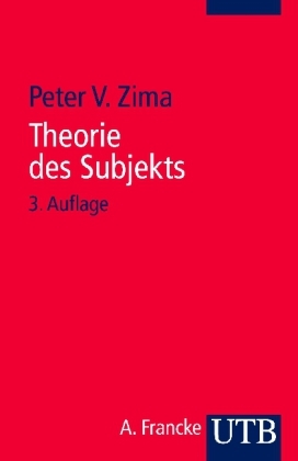 Theorie des Subjekts - Peter V. Zima