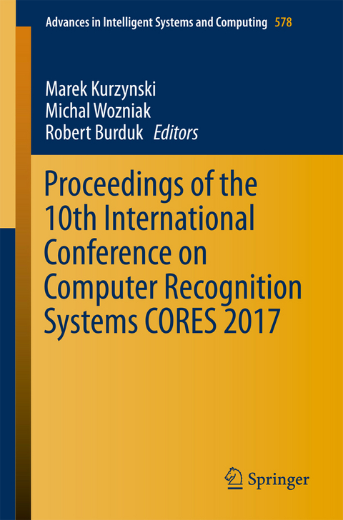 Proceedings of the 10th International Conference on Computer Recognition Systems CORES 2017 - 