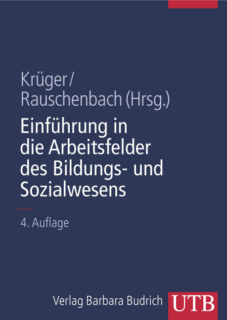Einf&uuml;hrungskurs Erziehungswissenschaft / Einf&uuml;hrung in die Arbeitsfelder des Bildungs- und Sozialwesens - 