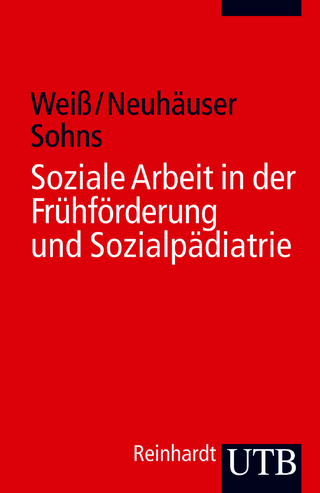 Soziale Arbeit in der Frühförderung und Sozialpädiatrie