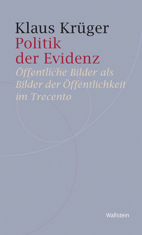 Politik der Evidenz - Klaus Kr&uuml;ger