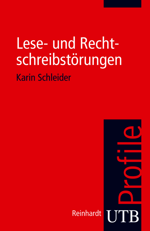 Lese- und Rechtschreibst&ouml;rungen - Karin Schleider