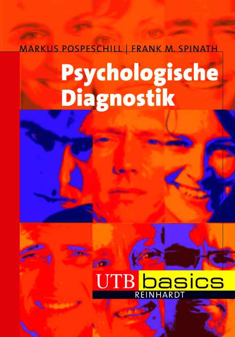 Psychologische Diagnostik - Markus Pospeschill, Frank M. Spinath