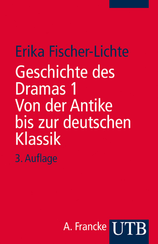 Geschichte des Dramas 1. Von der Antike bis zur deutschen Klassik