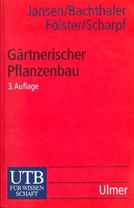 Gärtnerischer Pflanzenbau