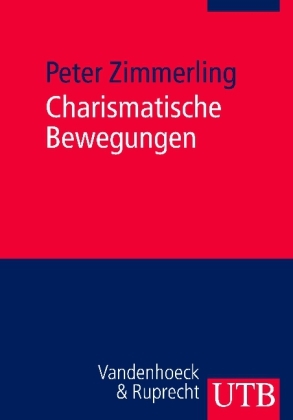 Charismatische Bewegungen - Peter Zimmerling