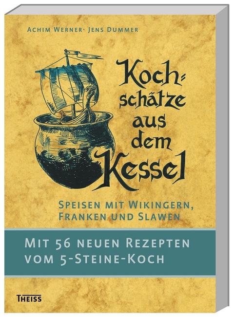 Kochsch&auml;tze aus dem Kessel - Achim Werner, Jens Dummer