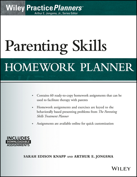 Parenting Skills Homework Planner - Sarah Edison Knapp, Arthur E. Jongsma